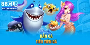 bắn cá Tiểu Tiên Cá