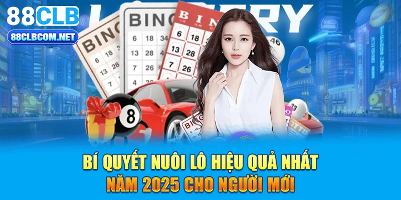 Bí quyết nuôi lô hiệu quả nhất năm 2025 cho người mới